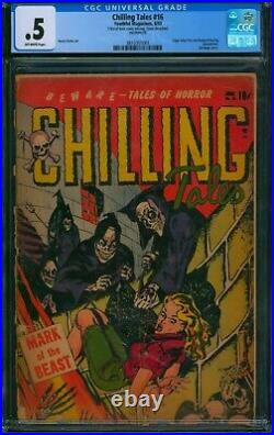 Chilling Tales #16 CGC 0.5? Rare Pre-Code Horror? Golden Age Youthful 1953