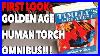 First-Look-Timely-S-Greatest-The-Golden-Age-Human-Torch-By-Carl-Burgos-Omnibus-01-qyvd
