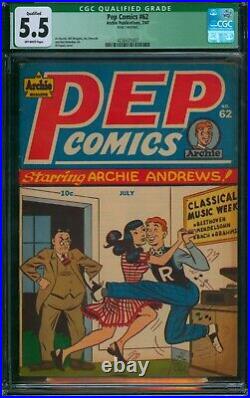 Pep Comics #62? CGC 5.5 Qualified? ONLY 14 IN CENSUS! Golden Age Archie 1947