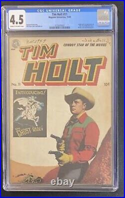 Tim Holt #11 CGC 4.5 1st Golden Age Ghostrider
