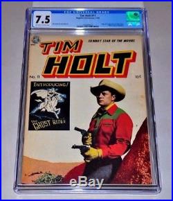 Tim Holt 11 CGC 7.5 OWithW Pages 1st Golden Age Ghost Rider 2nd Highest Graded